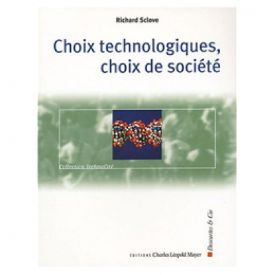 Choix technologiques, choix de société