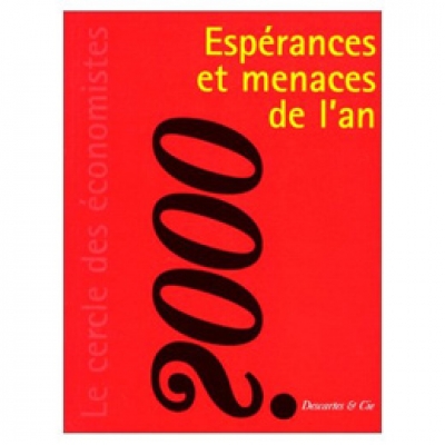 Espérances et menaces de l'an 2000