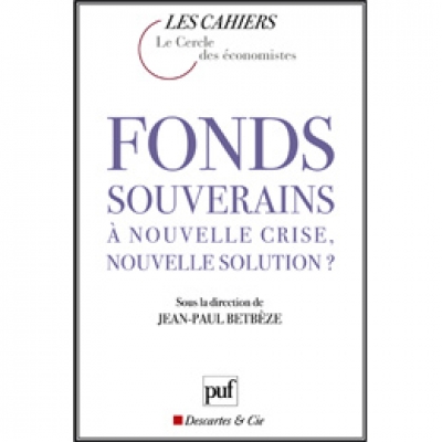 Fonds souverains : à nouvelle crise, nouvelle solution ?