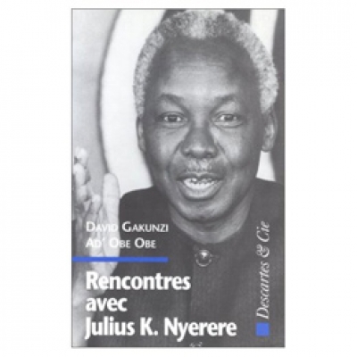 Rencontres avec Julius K. Nyerere