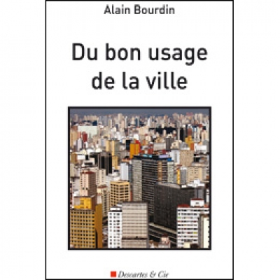 Du bon usage de la ville