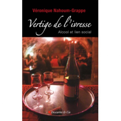 Vertige de l'Ivresse, Alcool et lien social