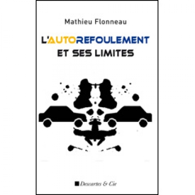 Autorefoulement et ses limites (L')