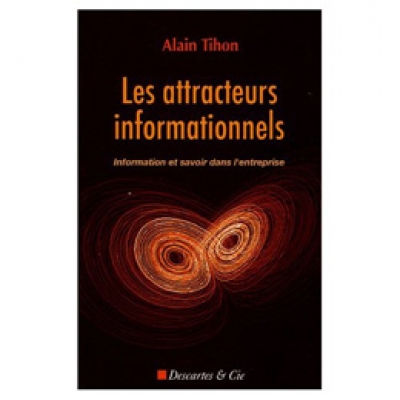 Attracteurs informationnels (Les)