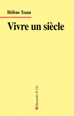 Vivre un siècle