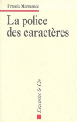 Police de caractères (La)